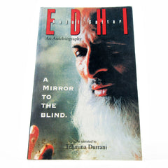 Abdul Sattar Edhi. A mirror to the blind